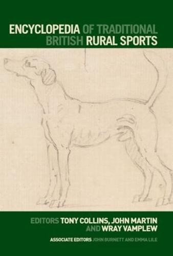 Encyclopedia of Traditional British Rural Sports