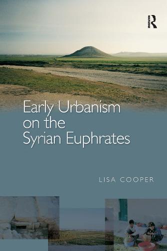Early Urbanism on the Syrian Euphrates