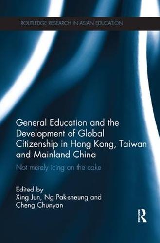 General Education and the Development of Global Citizenship in Hong Kong, Taiwan and Mainland China
