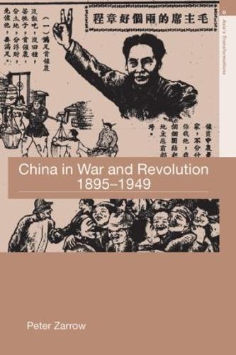 China in War and Revolution, 1895-1949