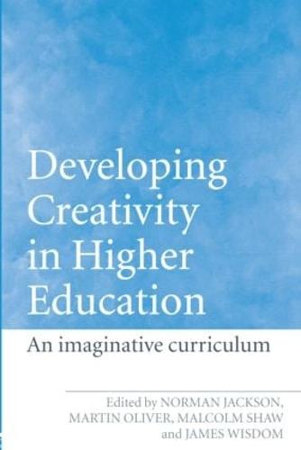 Developing Creativity in Higher Education