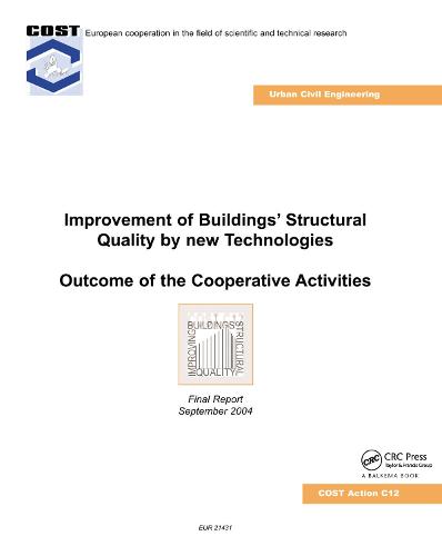 Improvement of Buildings' Structural Quality by New Technologies