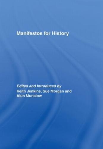 Manifestos for History