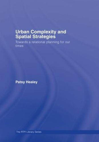 Urban Complexity and Spatial Strategies