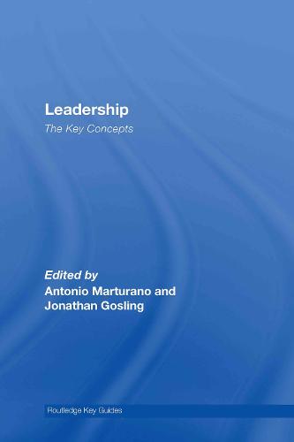 Leadership: The Key Concepts