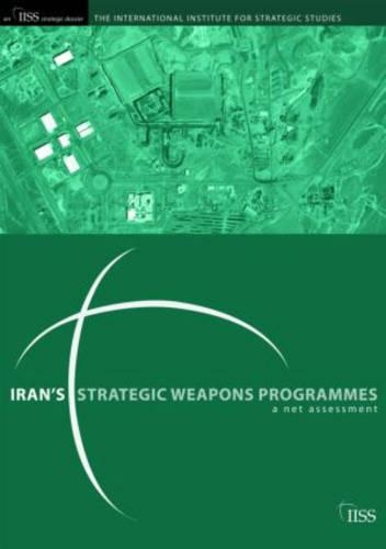 Iran's Strategic Weapons Programmes