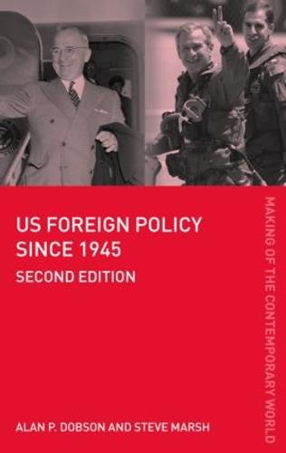 US Foreign Policy since 1945