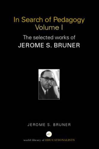 In Search of Pedagogy, Volumes I & II