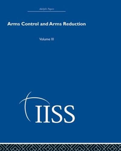 Arms Control and Arms Reduction