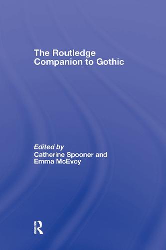 The Routledge Companion to Gothic