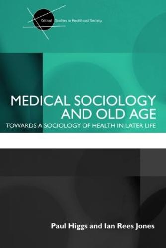 Medical Sociology and Old Age