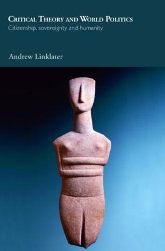 Critical Theory and World Politics