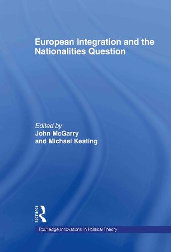 European Integration and the Nationalities Question