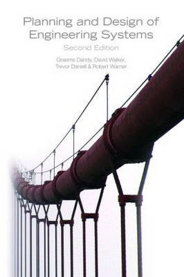 Planning and Design of Engineering Systems, Second Edition