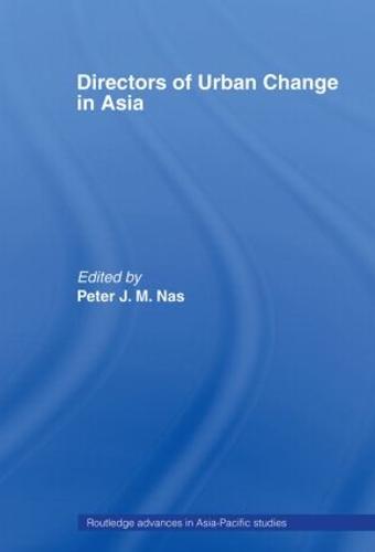 Directors of Urban Change in Asia