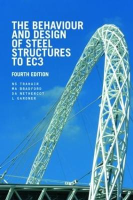 The Behaviour and Design of Steel Structures to EC3