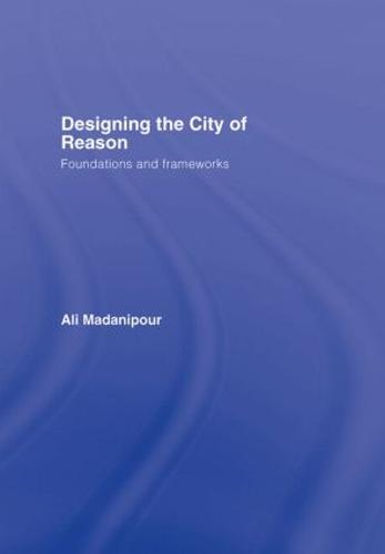 Designing the City of Reason