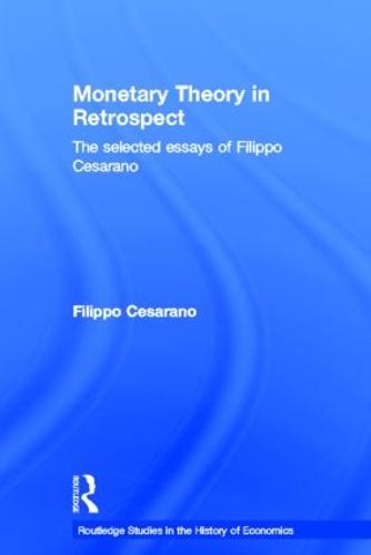 Monetary Theory in Retrospect