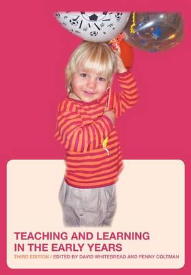 Teaching and Learning in the Early Years
