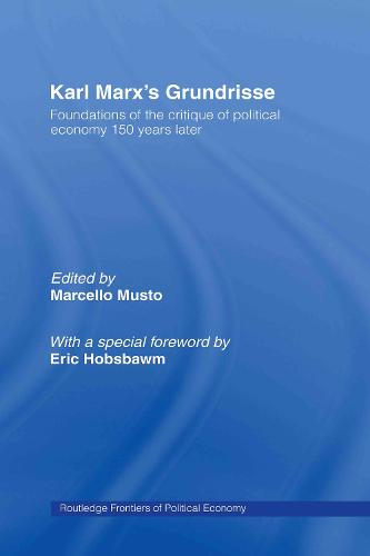 Karl Marx’s Grundrisse