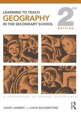 Learning to Teach Geography in the Secondary School