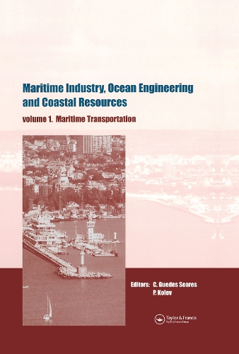 Maritime Industry, Ocean Engineering and Coastal Resources, Two Volume Set