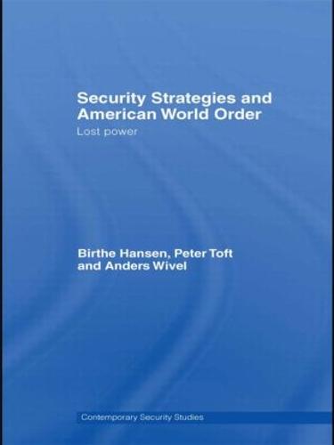 Security Strategies and American World Order