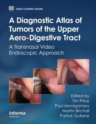 A Diagnostic Atlas of Tumors of the Upper Aero-Digestive Tract