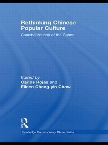 Rethinking Chinese Popular Culture