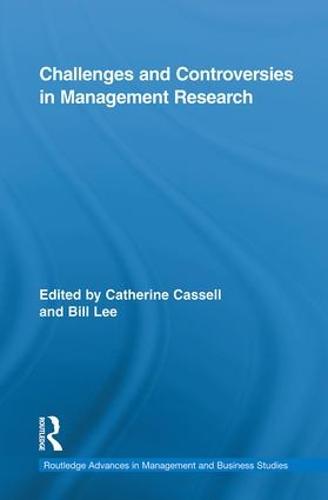 Challenges and Controversies in Management Research