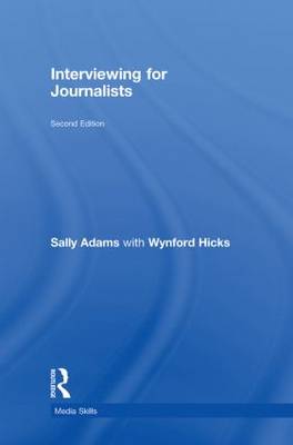 Interviewing for Journalists