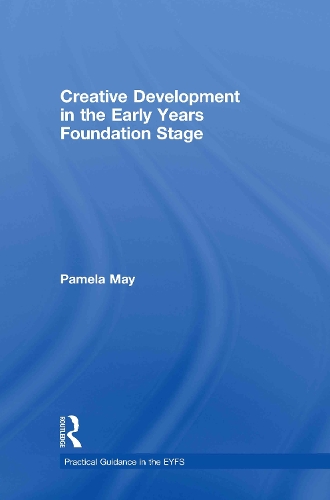 Creative Development in the Early Years Foundation Stage