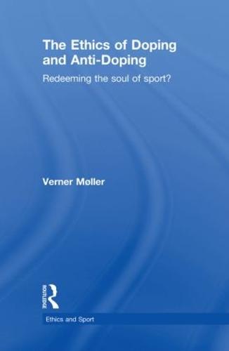 The Ethics of Doping and Anti-Doping