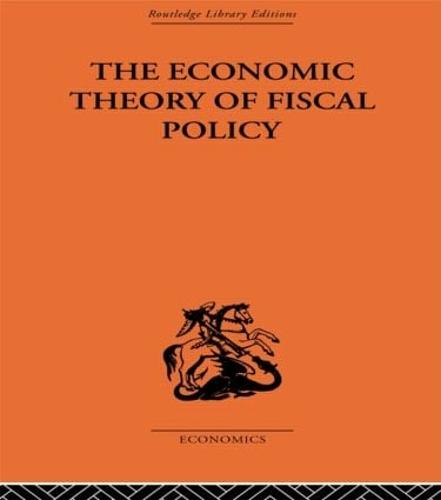 The Economic Theory of Fiscal Policy