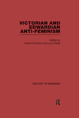 Victorian and Edwardian Anti-Feminism