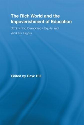 The Rich World and the Impoverishment of Education