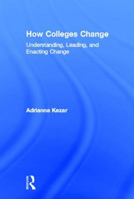 How Colleges Change