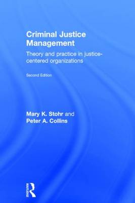 Criminal Justice Management, 2nd ed.