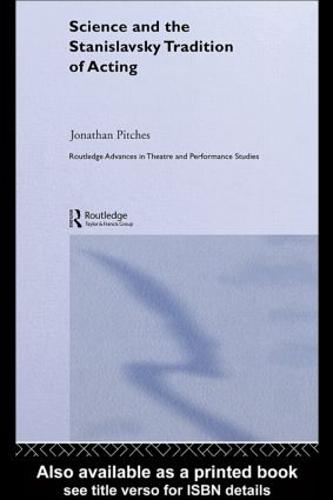 Science and the Stanislavsky Tradition of Acting