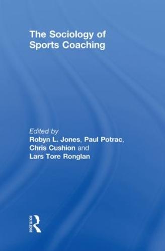 The Sociology of Sports Coaching