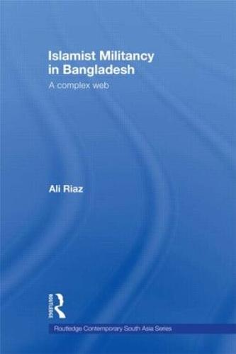 Islamist Militancy in Bangladesh