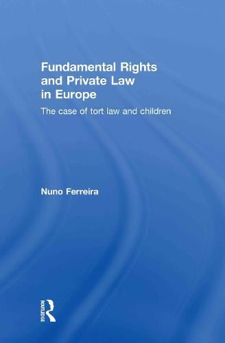 Fundamental Rights and Private Law in Europe