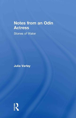 Notes From An Odin Actress