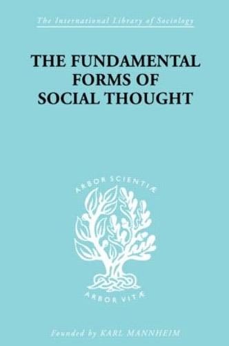 The Fundamental Forms of Social Thought