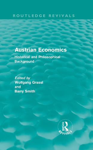 Austrian Economics (Routledge Revivals)
