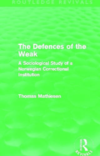 The Defences of the Weak (Routledge Revivals)
