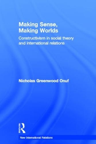 Making Sense, Making Worlds