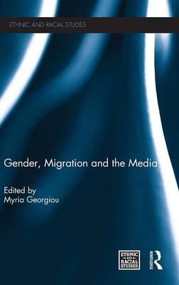 Gender, Migration and the Media