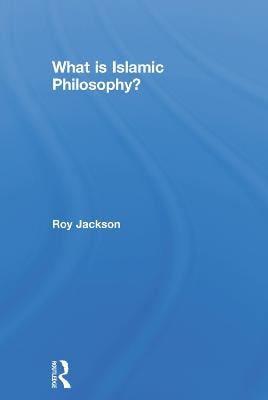 What is Islamic Philosophy?