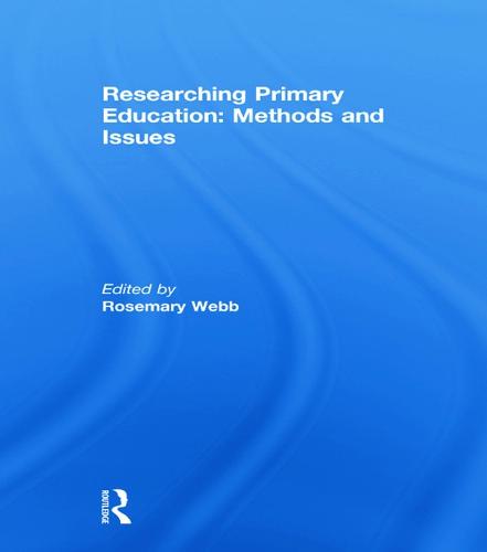 Researching Primary Education: Methods and Issues